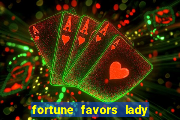 fortune favors lady nikuko legendado